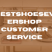 bestshoesevershop customer service